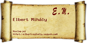 Elbert Mihály névjegykártya